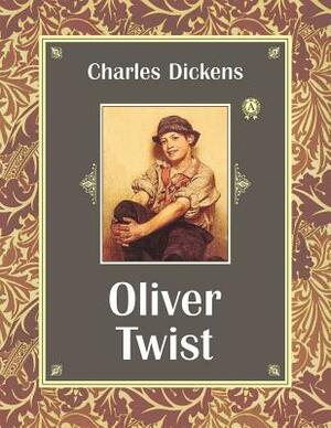 Oliver Twist by Charles Dickens