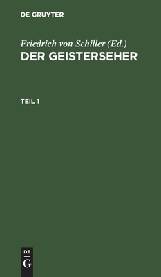 Der Geisterseher. Teil 1 by Friedrich Schiller