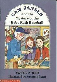 Cam Jansen and the Mystery of the Babe Ruth Baseball by Linda B. Gambrell