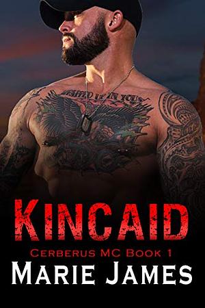 Kincaid by Marie James