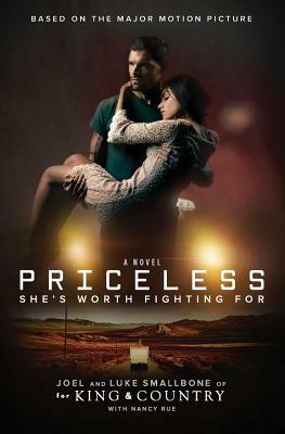 Priceless: She's Worth Fighting For by Nancy Rue, Joel Smallbone, Luke Smallbone