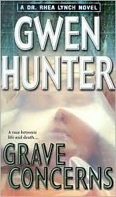 Grave Concerns by Gwen Hunter