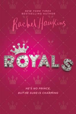 Royals by Rachel Hawkins