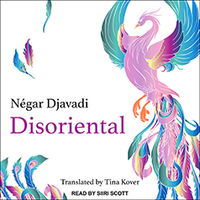 Disoriental by Négar Djavadi