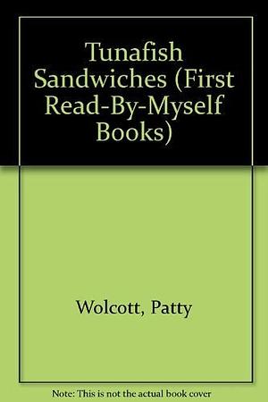 Tunafish Sandwiches by Patty Wolcott