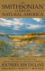 The Smithsonian Guides to Natural America: Southern New England: Massachusetts, Connecticut, Rhode Island by Jonathan Wallen, Robert Finch