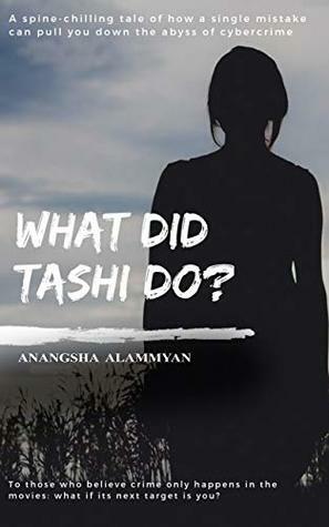 What did Tashi do? by Anangsha Alammyan