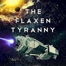 The Flaxen Tyranny by Simon Evans