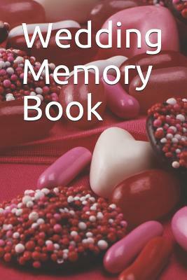 Wedding Memory Book by N. Leddy