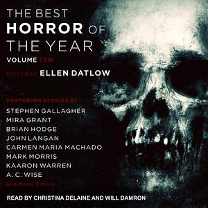 Best Horror of the Year Volume 10 by Ellen Datlow