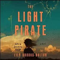 The Light Pirate by Lily Brooks-Dalton