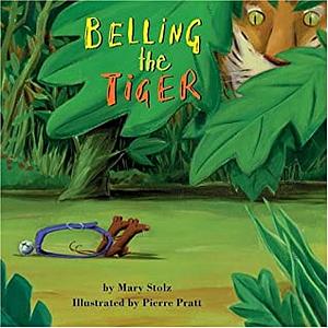 Belling the Tiger by Mary Stolz
