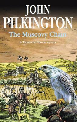 The Muscovy Chain by John Pilkington