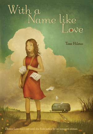 With a Name like Love by Tess Hilmo