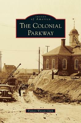 Colonial Parkway by Frances Watson Clark