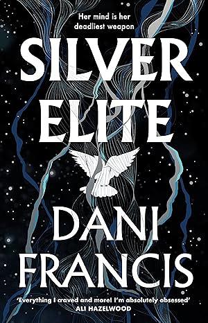 Silver Elite by Dani Francis