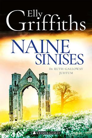 Naine sinises by Elly Griffiths