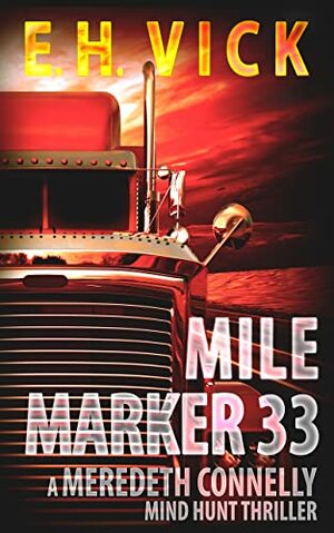 Mile Marker 33 by E.H. Vick