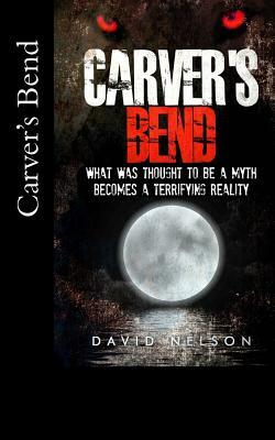 Carver's Bend by David Nelson