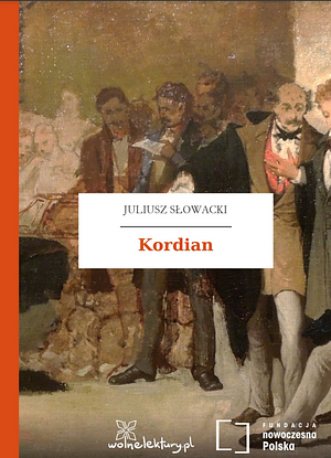 Kordian by Juliusz Slowacki