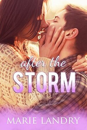After the Storm by Marie Landry