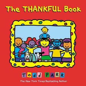 The Thankful Book by Todd Parr