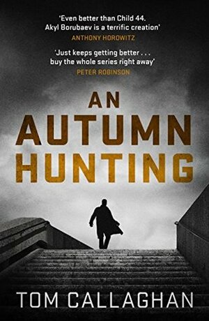 An Autumn Hunting by Tom Callaghan