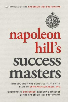 Napoleon Hill's Success Masters by Napoleon Hill