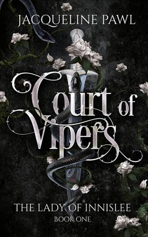 Court of Vipers by Jacqueline Pawl