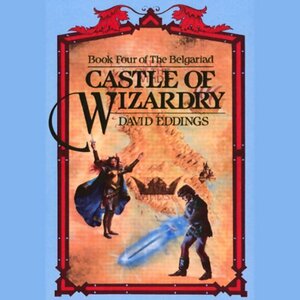 Castle of Wizardry by David Eddings