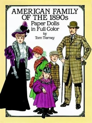 American Family of the 1890s Paper Dolls by Tom Tierney