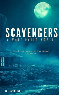 Scavengers by Kate Spofford