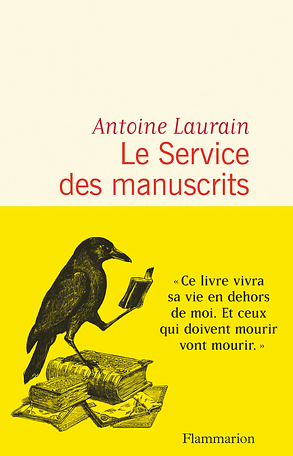 Le service des manuscrits by Antoine Laurain