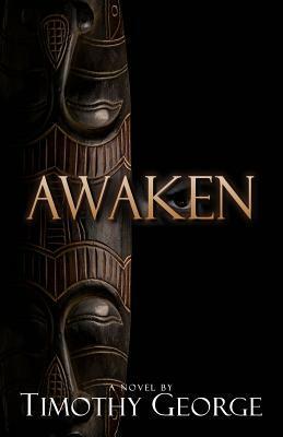 Awaken by Timothy George