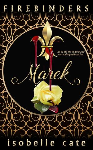 Marek by Isobelle Cate, Isobelle Cate