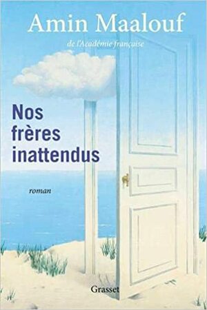 Nos freres inattendus by Amin Maalouf