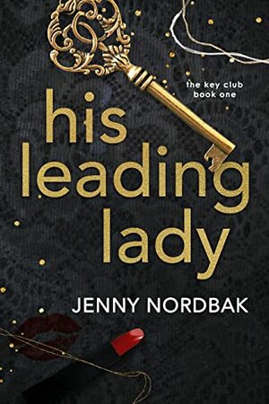 His Leading Lady by Jenny Nordbak