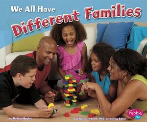 We All Have Different Families by Melissa Higgins