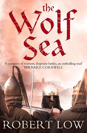 The Wolf Sea by Robert Low