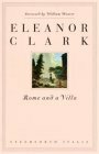 Rome and a Villa by Eleanor Clark