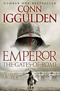 The Gates of Rome by Conn Iggulden