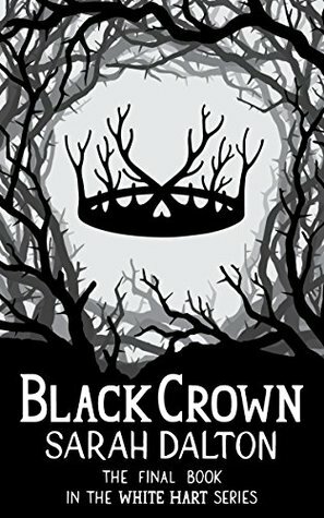 Black Crown by Sarah Dalton