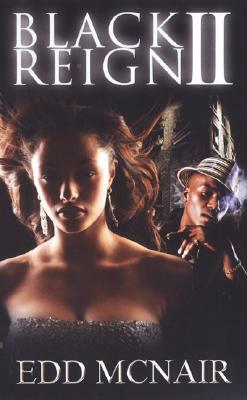 Black Reign II by Edd McNair