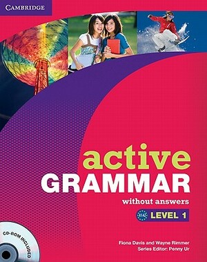 Active Grammar Level 1 Without Answers [With CDROM] by Fiona Davis, Wayne Rimmer