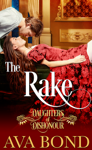 The Rake by Ava Bond