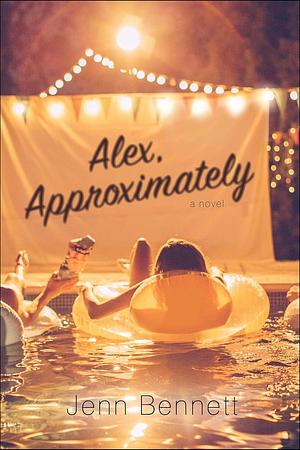 Alex, Approximately by Jenn Bennett