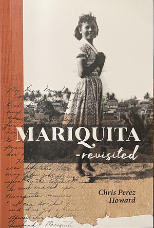 Mariquita - Revisited by Chris Perez Howard