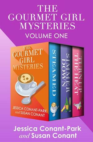 The Gourmet Girl Mysteries Volume One by Susan Conan, Jessica Conant-Park