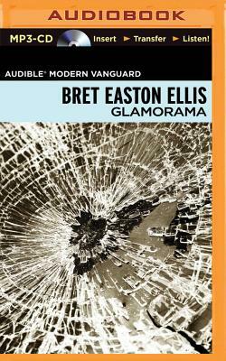 Glamorama by Bret Easton Ellis