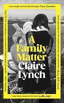 A Family Matter by Claire Lynch